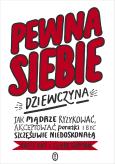 Okładka książki Pewna siebie dziewczyna