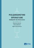 Okładka książki Pielęgniarstwo operacyjne