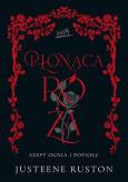 Okładka książki Płonąca róża. Szept ognia i popiołu