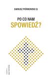 Okładka książki Po co nam spowiedź?