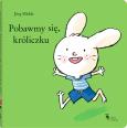 Okładka książki Pobawmy się, króliczku