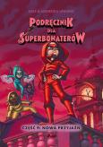 Okładka książki Podręcznik dla superbohaterów. Część 9: Nowa przyjaźń