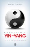 Podręcznik yin-yang. Autor: Cummins Antony. Dobreksiazki.pl Okładka książki Podręcznik yin-yang