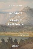 Okładka książki Podróż do nieznanej krainy zaufania