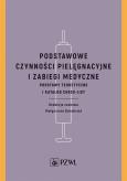 Okładka książki Podstawowe czynności pielęgnacyjne i zabiegi medyczne