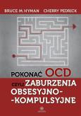 Okładka książki Pokonać OCD czyli zaburzenia obsesyjno kompulsyjne