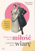 Okładka książki Połączeni przez miłość, podzieleni przez wiarę. Historia Elżbiety i Feliksa Leseur