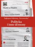 Okładka książki Polityka i inne demony. Najlepsze Felietony Newsweeka