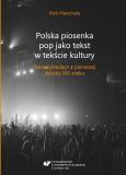 Okładka książki Polska piosenka pop jako tekst w tekście kultury