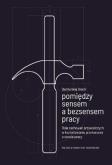 Okładka książki Pomiędzy sensem a bezsensem pracy. Rola zachowań przywódczych w kształtowaniu przekonania o sensie pracy