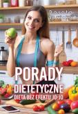 Okładka książki Porady dietetyczne. Dieta bez efektu jo-jo