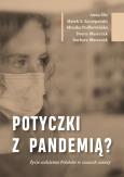 Okładka książki Potyczki z pandemią? Życie codzienne Polaków..