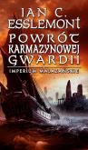 Okładka książki Powrót Karmazynowej Gwardii. Imperium Malazańskie. Tom 2