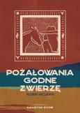 Okładka książki Pożałowania godne zwierzę