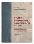 Okładka książki Prasa Narodowej Demokracji 1893-1939. Tytuły prasowe, wydawcy i dziennikarze, motywy publicystyczne.