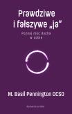 Okładka książki Prawdziwe i fałszywe „ja”