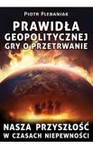 Okładka książki Prawidła geopolitycznej gry o przetrwanie