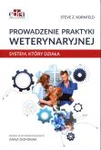 Okładka książki Prowadzenie praktyki weterynaryjnej. System, który działa