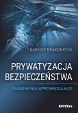 Okładka książki Prywatyzacja bezpieczeństwa