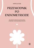 Okładka książki Przewodnik po endometriozie