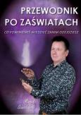 Przewodnik po zaświatach. Autor: Marek Szwedowski. Dobreksiazki.pl Okładka książki Przewodnik po zaświatach