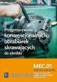 Okładka książki Przygot. konw. ob. skraw. do obróbki. MEC.05