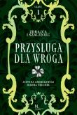 Okładka książki Przysługa dla wroga Tom 2, Część 1 Zdrajca i szaleniec