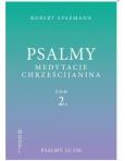 Okładka książki Psalmy. Medytacje chrześcijanina T.2 Psalmy 52-150
