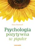 Okładka książki Psychologia pozytywna w pigułce