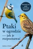 Okładka książki Ptaki w ogrodzie – jak je rozpoznawać wyd. 2023