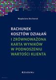 Okładka książki Rachunek kosztów działań i zrównoważona karta..