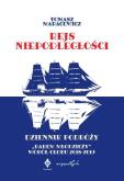 Okładka książki Rejs niepodległości. Dziennik podróży 'Darem Młodzieży' wokół globu 2018-2019