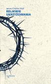 Okładka książki Relikwie ukrzyżowania