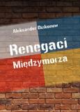 Okładka książki Renegaci Międzymorza