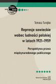 Okładka książki Represje sowieckie wobec ludności polskiej w latach 1921-1959