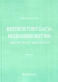 Okładka książki Restrukturyzacja przedsiębiorstwa w.3