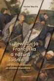 Okładka książki Rewolucja Francuska a natura ludzka