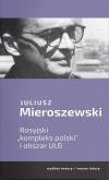 Okładka książki Rosyjski ''kompleks polski'' i obszar ULB