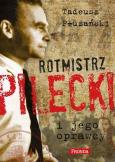 Okładka książki Rotmistrz Pilecki i jego oprawcy w.2