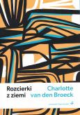 Okładka książki Rozcierki z ziemi