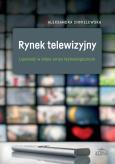 Okładka książki Rynek telewizyjny. Lojalność w dobie zmian technologicznych