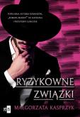 Okładka książki Ryzykowne związki - uszkodzone