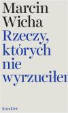 Okładka książki Rzeczy, których nie wyrzuciłem