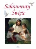 Okładka książki Sakramenty Święte