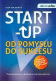 Okładka książki Samo Sedno - Start-Up. Od pomysłu do sukcesu