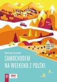 Okładka książki Samochodem na weekend z Polski