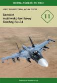 Okładka książki Samolot myśliwsko-bombowy Suchoj Su-34 (TWXXI w. 11)