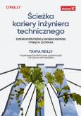 Okładka książki Ścieżka kariery inżyniera technicznego. Zostań współtwórcą swojego rozwoju i podążaj za zmianą