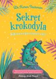 Okładka książki Sekret krokodyla. Bajkowa terapia traumy i więzi