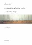 Okładka książki „Sen biją!”. Zaskok na uwięzi. Wiersze